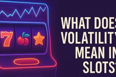 Volatility in slots.