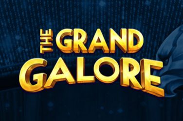 The grand galore